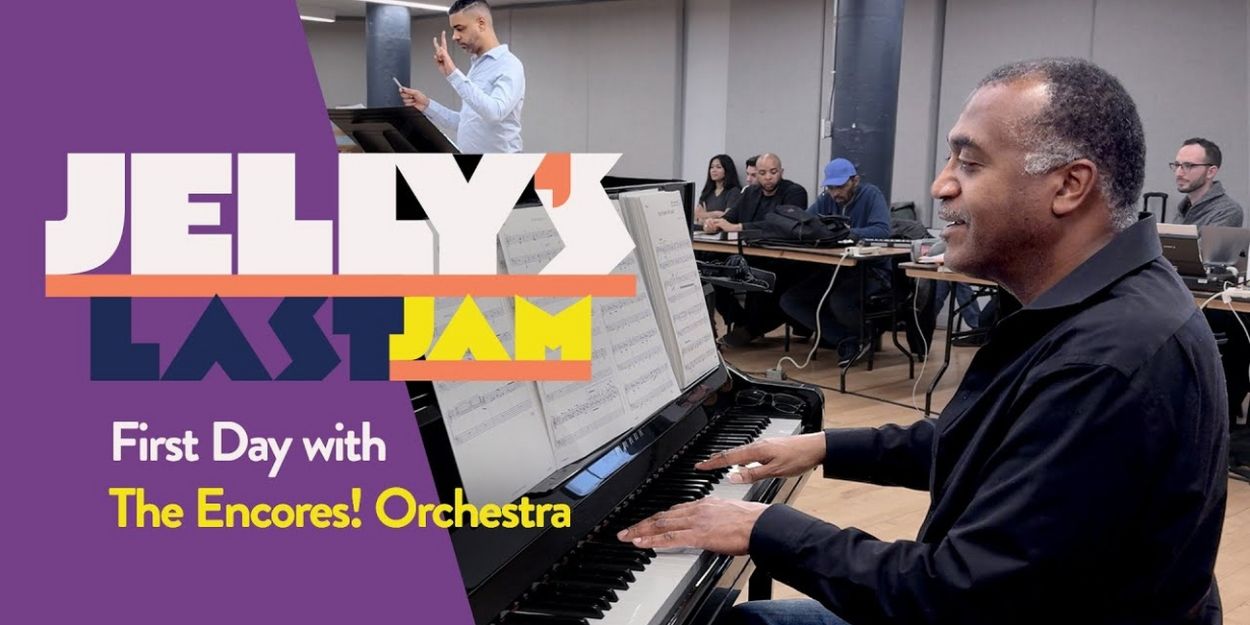 Video: The Encores! Orchestra Rehearses JELLY'S LAST JAM Video