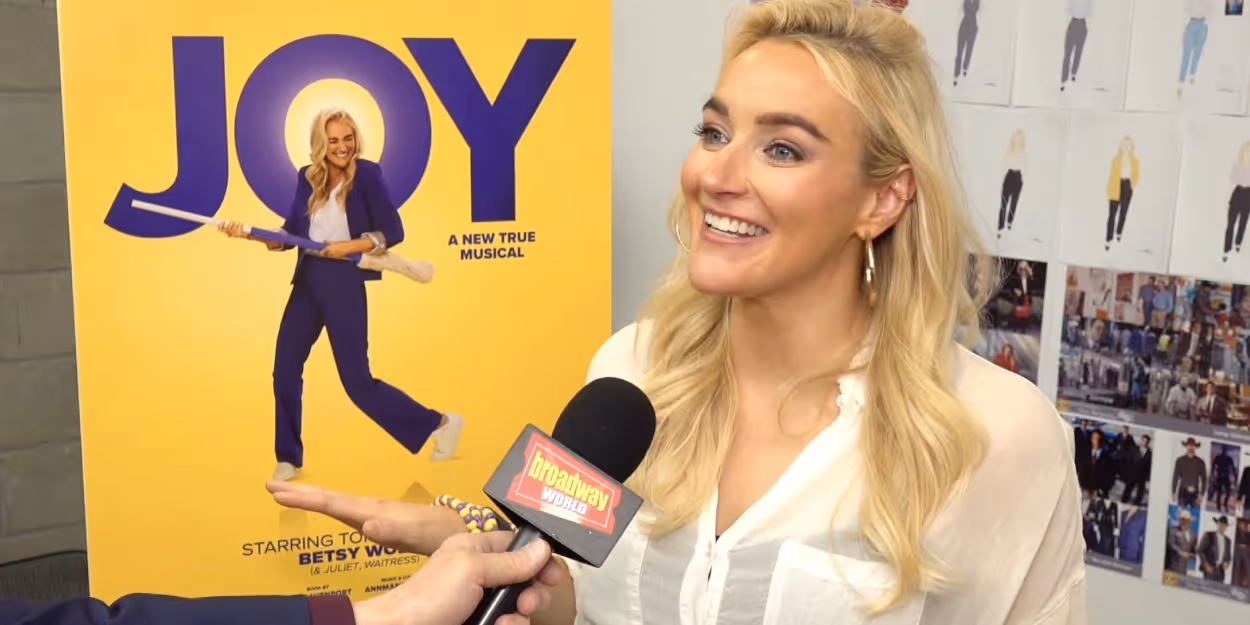Video: Betsy Wolfe and Company Explain What JOY is All About Video