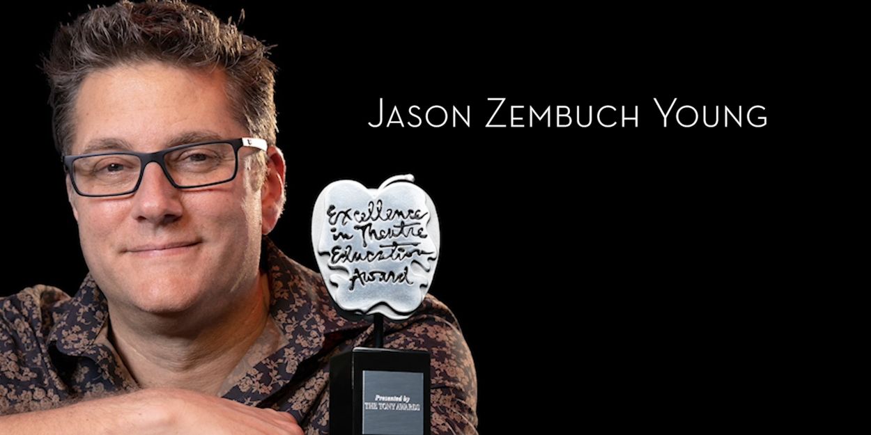 Video: Excellence in Theatre Education Award Winner Jason Zembuch Young Reflects on… Video