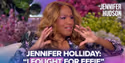 Jennifer Holliday Reflects on DREAMGIRLS in New Interview