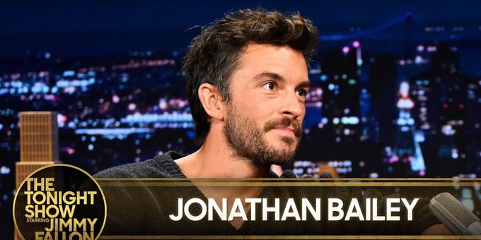 Video: Jonathan Bailey Named PEOPLE's 'Sexiest Man Alive;' Previews WICKED: FOR GOOD on THE TONIGHT SHOW
