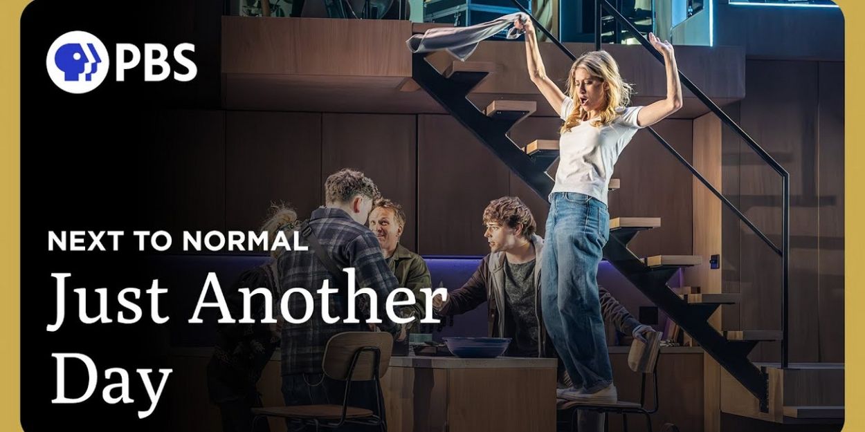 Video: Watch 'Just Another Day' From NEXT TO NORMAL, Coming Soon to PBS Great… Video
