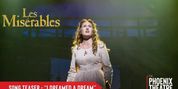 LES MISÉRABLES Teaser at Phoenix Theatre Company Spotlights 'I Dreamed a Dream' Video