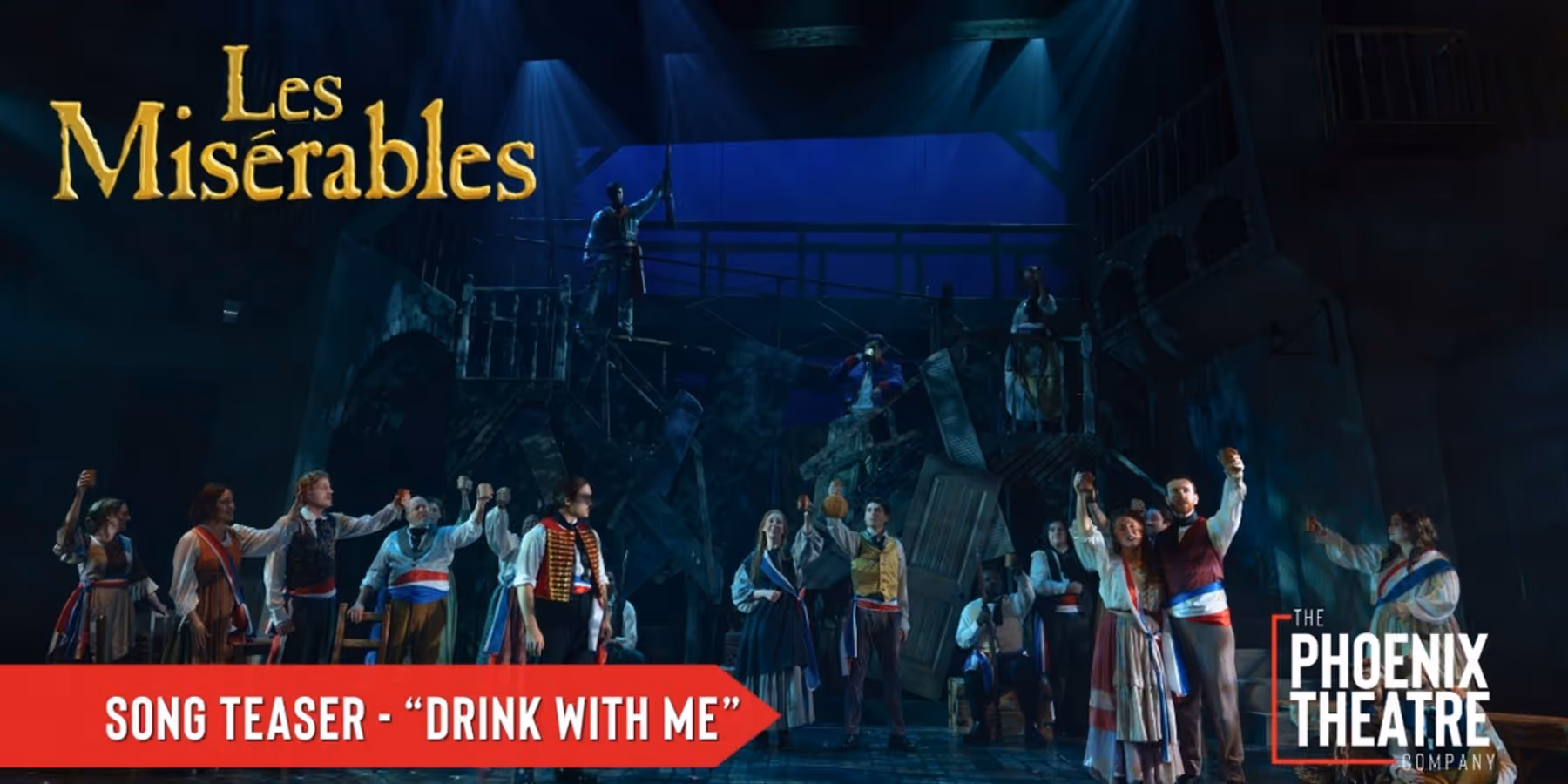 Video: LES MISÉRABLES at Phoenix Theatre Company Teases 'Drink With Me'