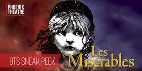 Sneak Peek of 'At the End of the Day' From LES MISERABLES at The Phoenix Theatre Company