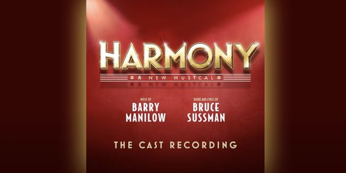 Video: Listen to a Track from Broadway-Bound HARMONY