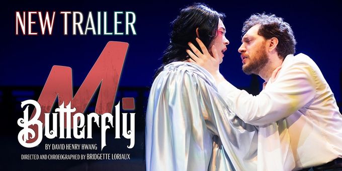 Video: M. BUTTERFLY at San Francisco Playhouse