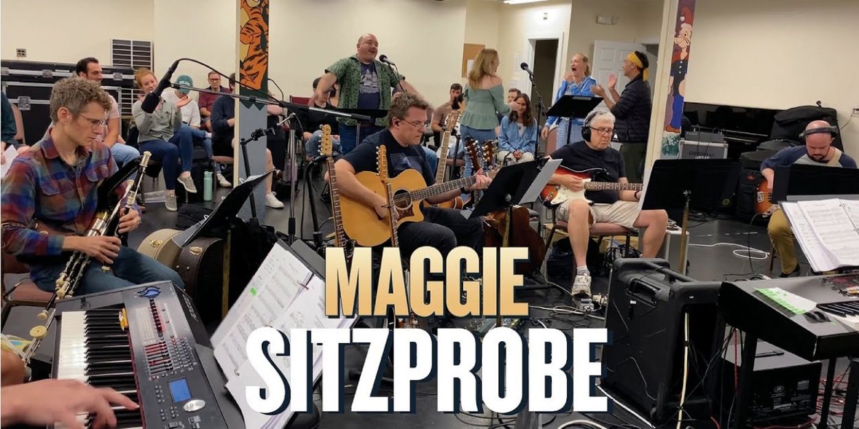 Video: Go Inside the Sitzprobe for MAGGIE at Goodspeed Video