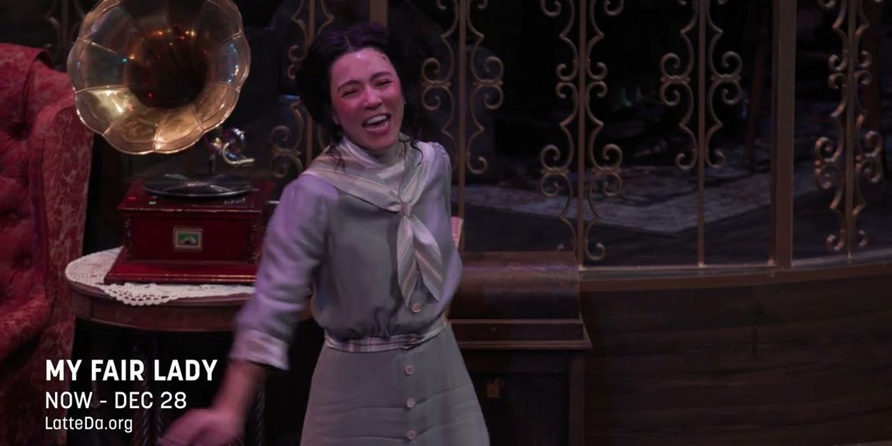 Video: Watch the Trailer For MY FAIR LADY at Theater Latté Da Video