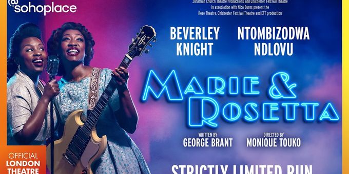 Video: First Look at the West End's MARIE AND ROSETTA