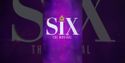 Meet The Queens Of SIX THE MUSICAL At Denver Center For The Performing Arts