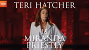 First Look at Teri Hatcher in THE DEVIL WEARS PRADA Sneak Peek Video
