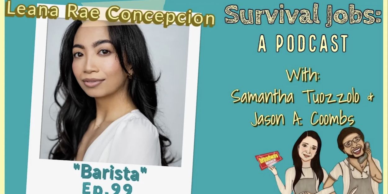 Video: MERRILY WE ROLL ALONG's Leana Rae Concepcion on What She Has Learned From… Video