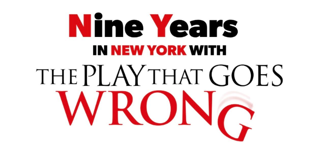 Exclusive: Watch Sneak Peek of NINE YEARS IN NEW YORK WITH THE PLAY THAT GOES WRONG… Video