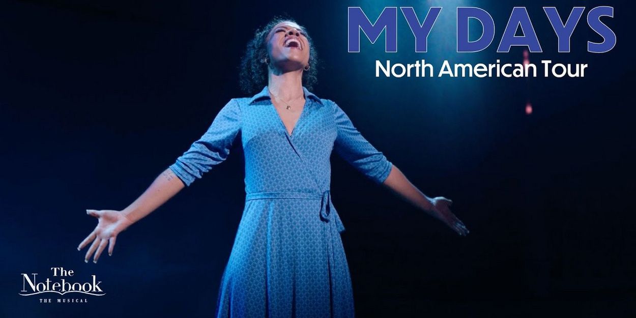 Video: THE NOTEBOOK Tour's Alysha Deslorieux Sings 'My Days' Video