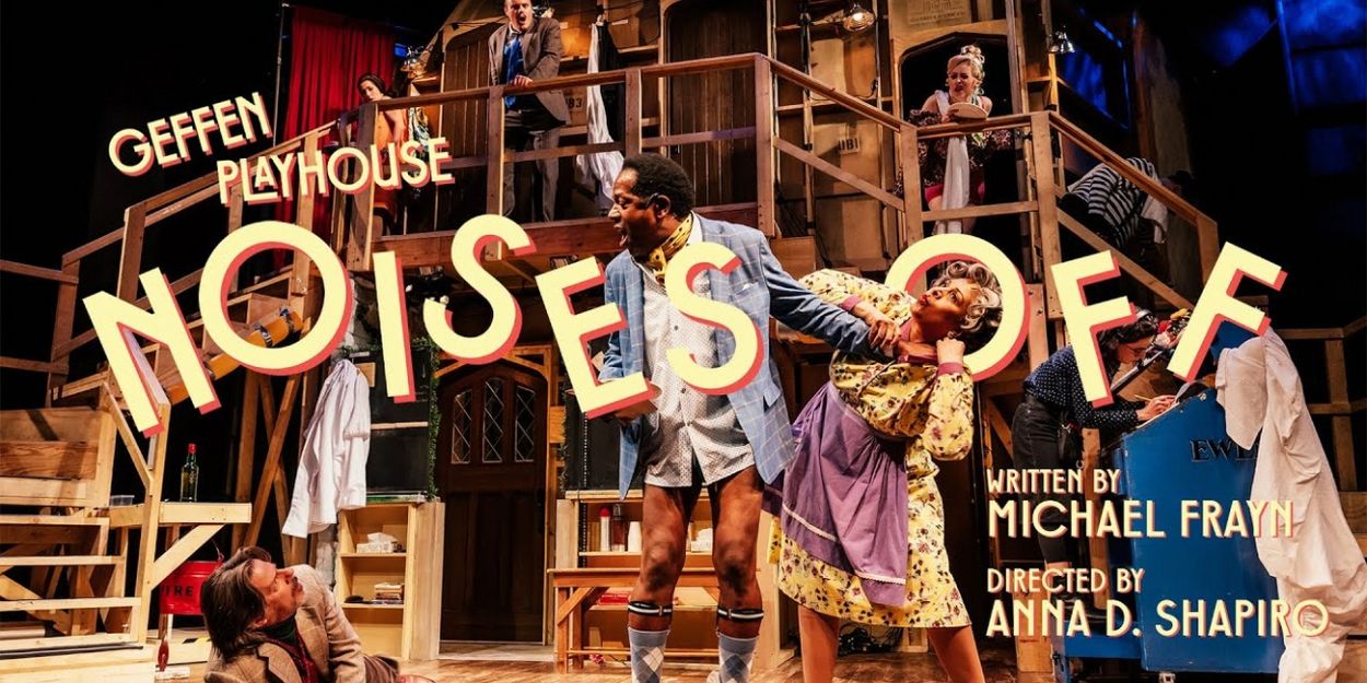 Video: NOISES OFF at Geffen Playhouse Trailer Video