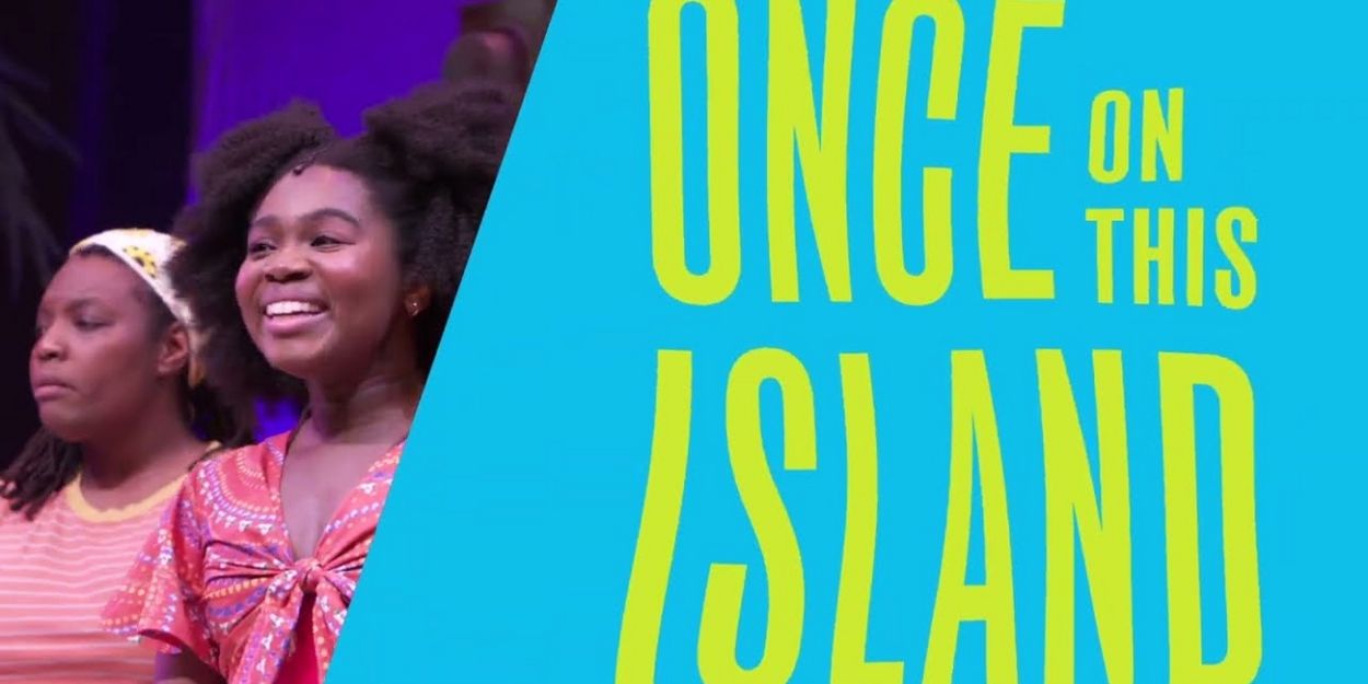 Video: Get A First Look at Arden Theatre's ONCE ON THIS ISLAND Video