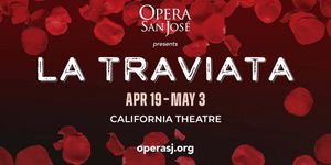 Video: First Look at LA TRAVIATA at Opera San José