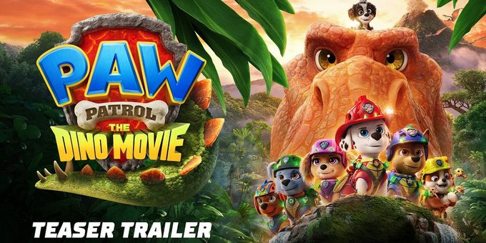 Video: PAW PATROL: THE DINO MOVIE Drops Teaser Trailer