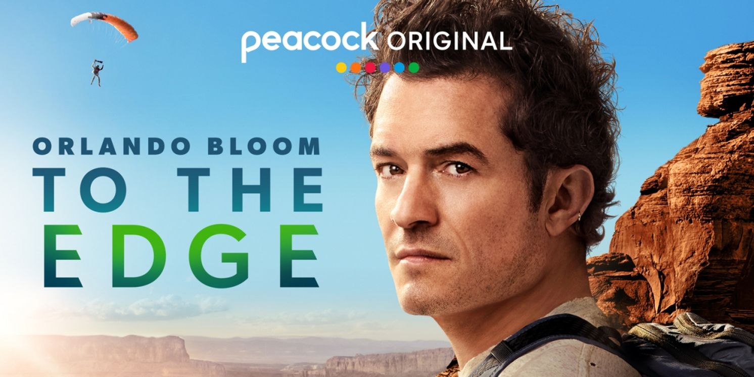 Video: Peacock Debuts Trailer For Orlando Bloom's 3-Part Docu-Series TO THE EDGE  Image