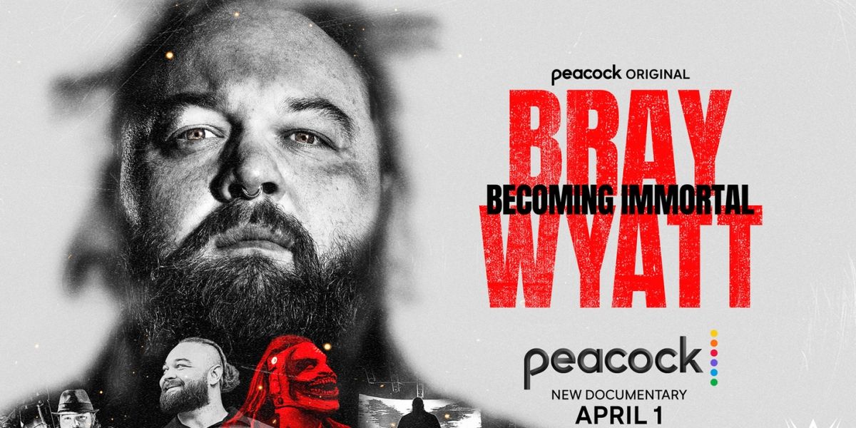 Video: Peacock Drops BRAY WYATT: BECOMING IMMORTAL Trailer