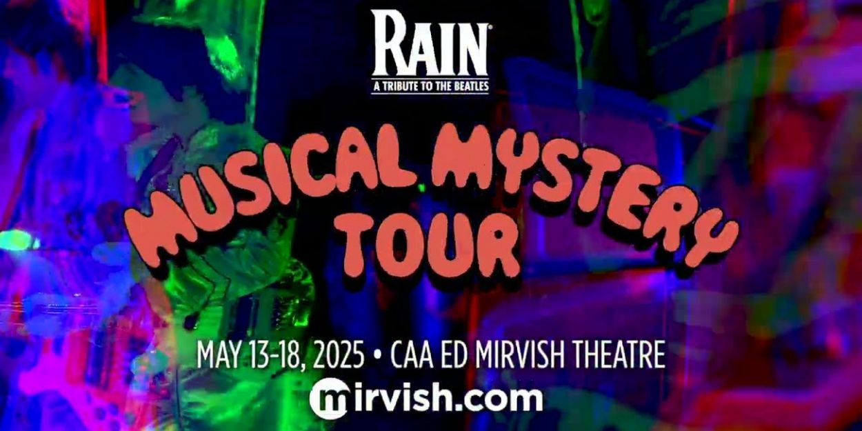 Video: First Look at Mirvish Theatre's RAIN - A TRIBUTE TO THE BEATLES Video