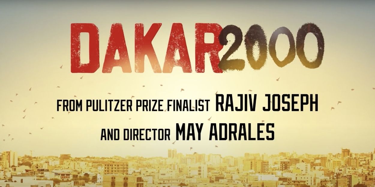 Video: Rajiv Joseph's DAKAR 2000 at Manhattan Theatre Club Trailer Video