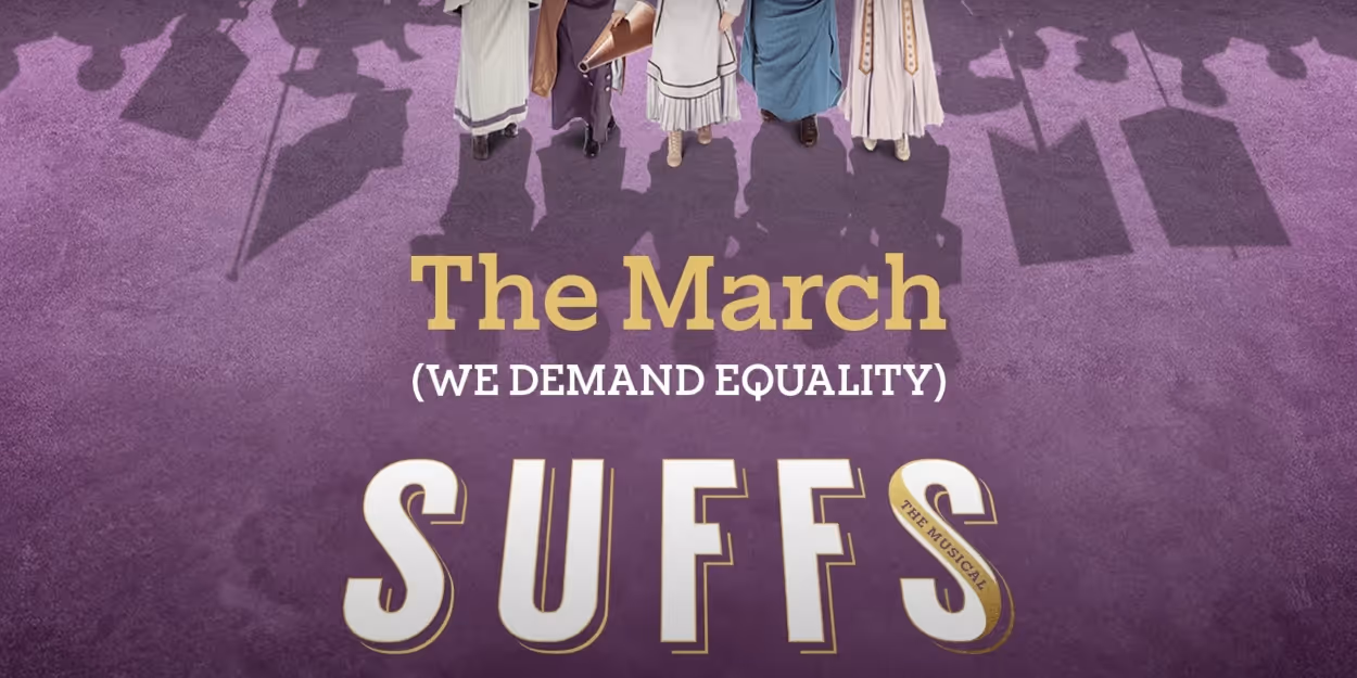 Video: Listen to 'The March (We Demand Equality)' From SUFFS Video