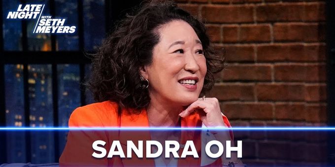 Video: Sandra Oh Praises TWELFTH NIGHT Cast, Recites Shakespeare on LATE NIGHT