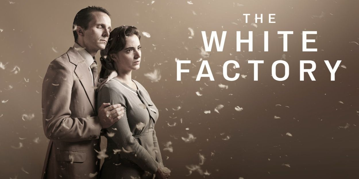Video: See A Trailer For THE WHITE FACTORY At Marylebone Theatre Video