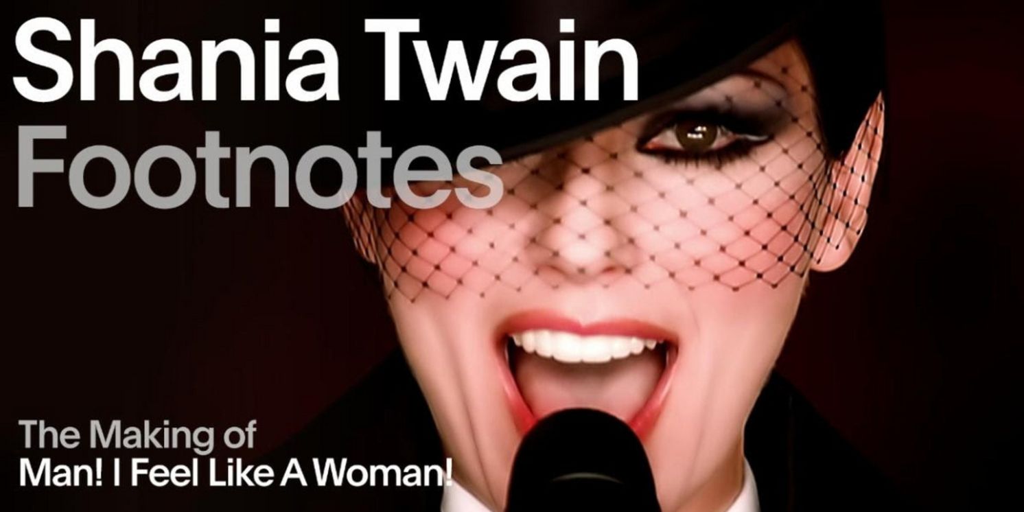 Video: Shania Twain Goes Behind the Scenes of 'Man! I Feel Like A Women!' With Vevo  Image