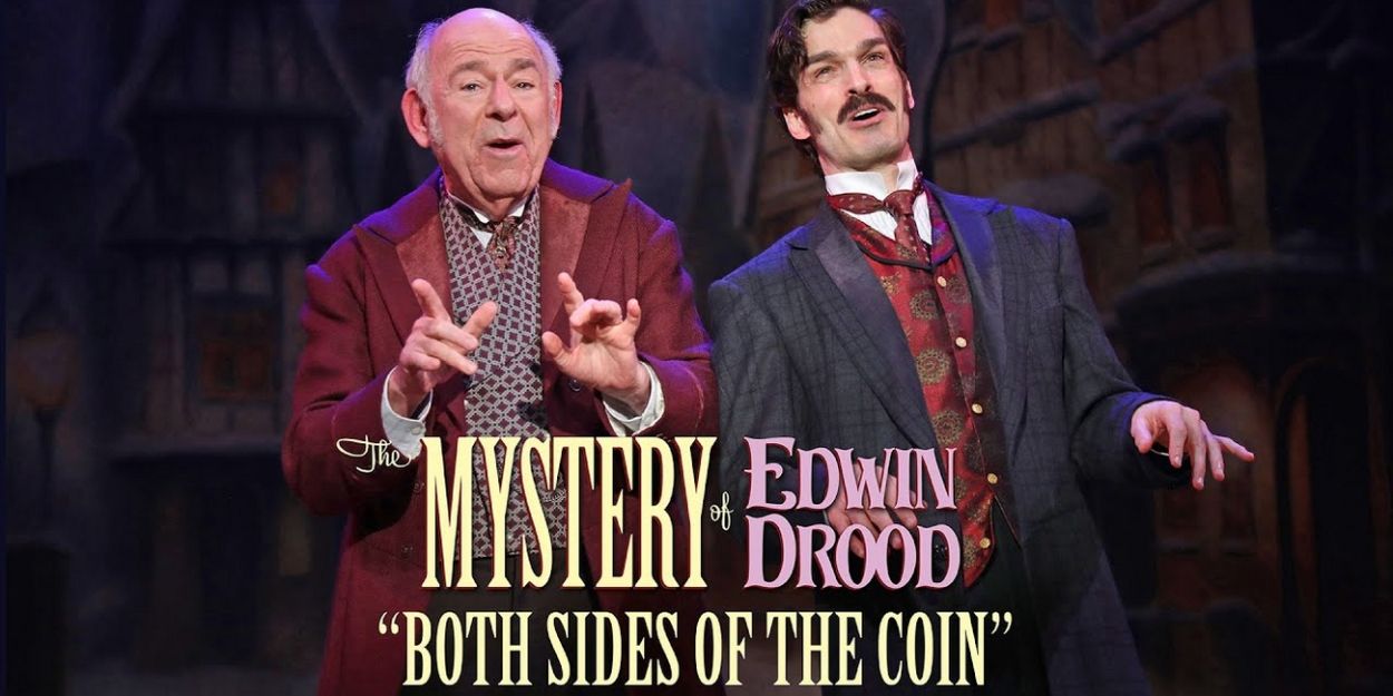 Video: Watch 'Both Sides of the Coin' from THE MYSTERY OF EDWIN DROOD at Goodspeed Video