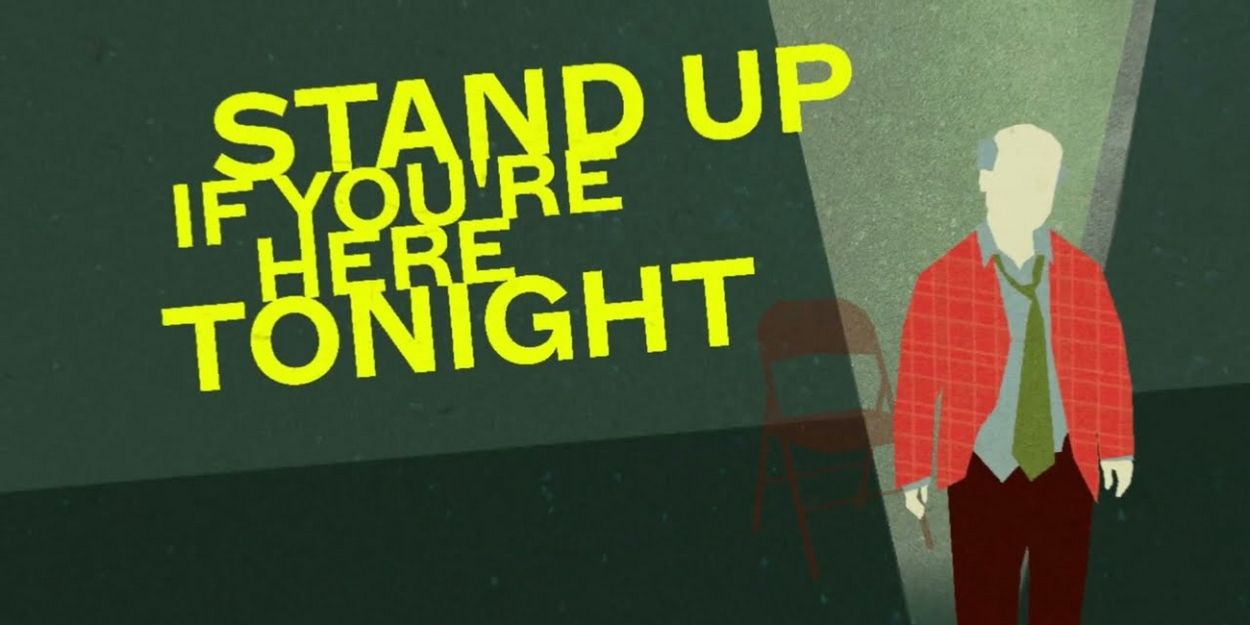 Video: Watch a Trailer for STAND UP IF YOU'RE HERE TONIGHT Starring Jim Ortlieb at… Video