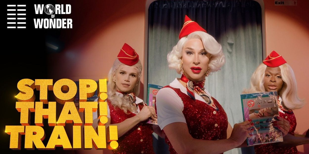 Video: DRAG RACE Alums Sing Safety Instructions in STOP! THAT! TRAIN! Clip Video