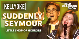 Kelly Clarkson Sings 'Suddenly, Seymour' With Lawrence Zarian