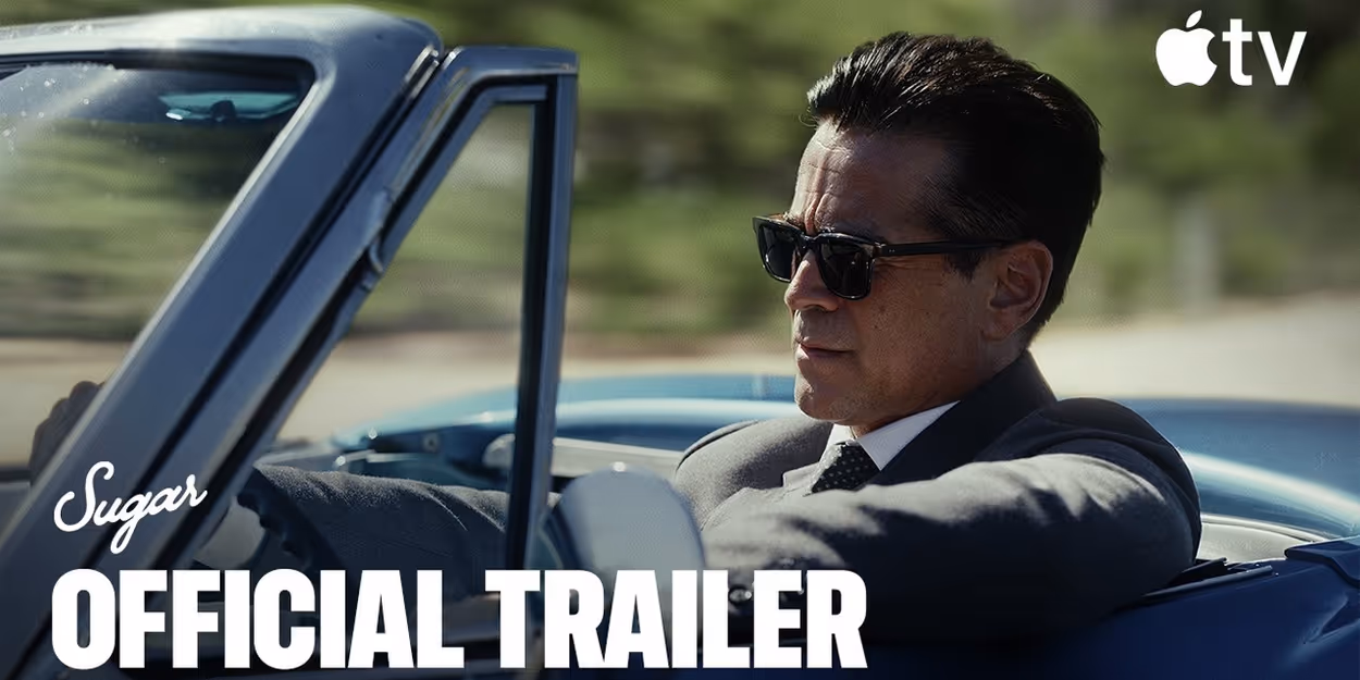 Video: Colin Farrell Returns as SUGAR in Season 2 Trailer for Apple Noir Series Video
