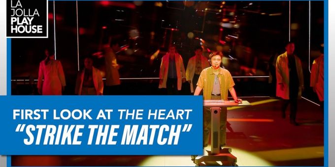 Video: Watch 'Strike the Match' From THE HEART at La Jolla Playhouse
