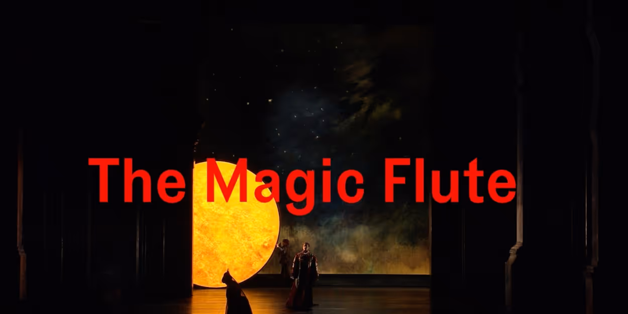 Video: THE MAGIC FLUTE Trailer Released Ahead of Royal Opera House Run Video