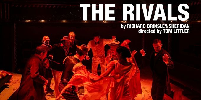 Video: Production Trailer for THE RIVALS at Orange Tree Theatre