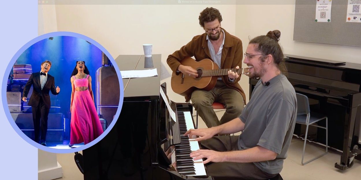 Video: Jim Barne & Kit Buchan Break Down the Music of TWO STRANGERS (CARRY A CAKE… Video