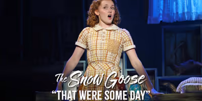 Video: 'That Were Some Day' from Goodspeed's THE SNOW GOOSE