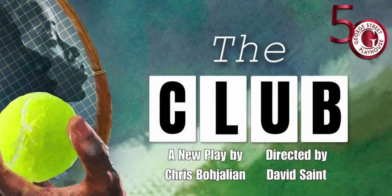 Video: Get A First Look At GEORGE STREET PLAYHOUSE'S THE CLUB Video