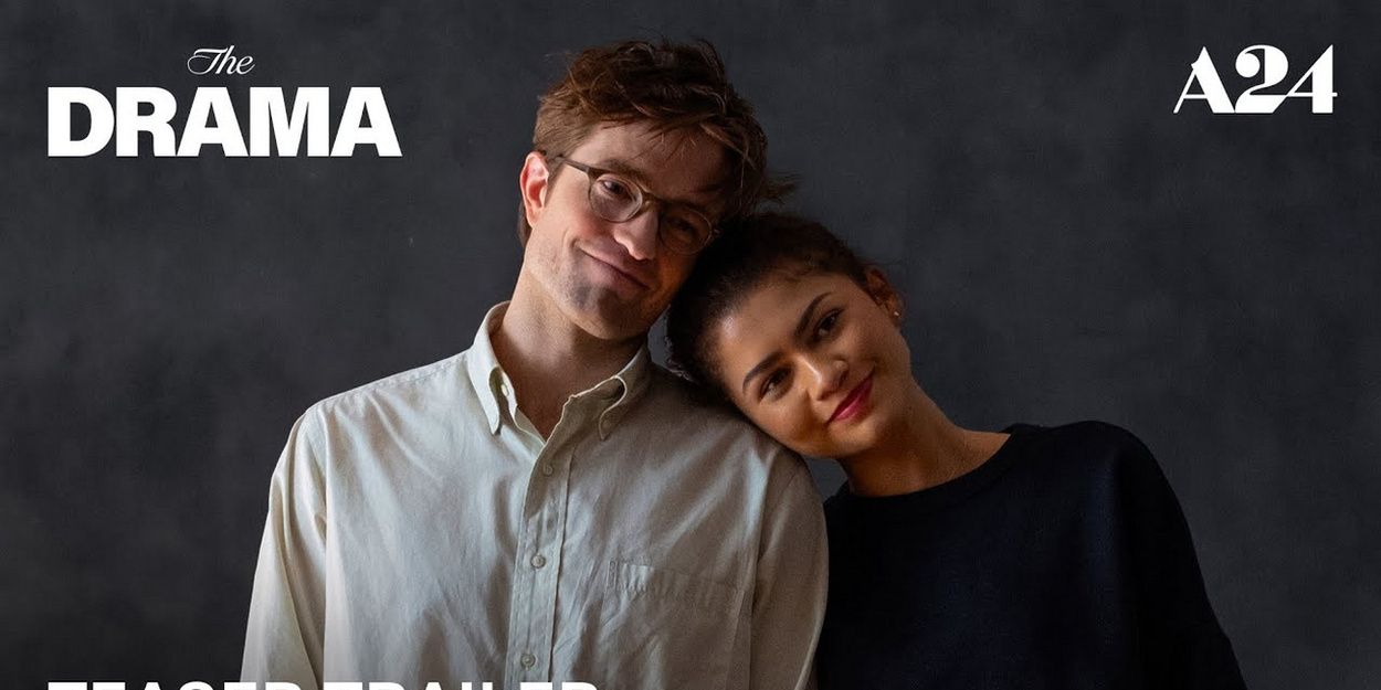 Video: Zendaya and Robert Pattinson Star in First Teaser for A24's THE DRAMA Video