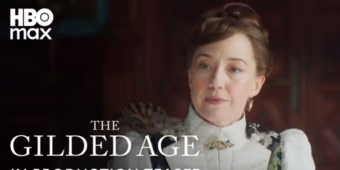 Video: THE GILDED AGE Drops First Teaser for Season 4