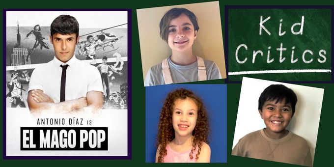 Video: The Kid Critics Believe in Magic at EL MAGO POP