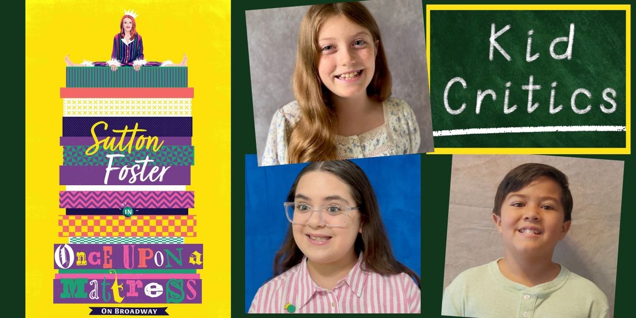 Video: The Kid Critics Have Royal Ball at ONCE UPON A MATTRESS Video