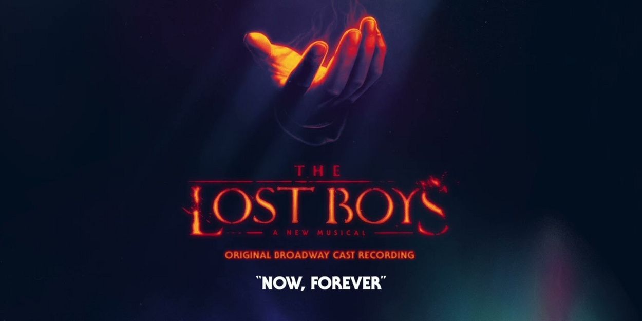 Video: "Now, Forever" from THE LOST BOYS Cast Recording Video