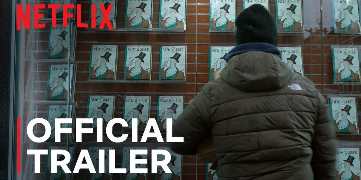 Video: Netflix Unveils THE NEW YORKER AT 100 Documentary Trailer Video