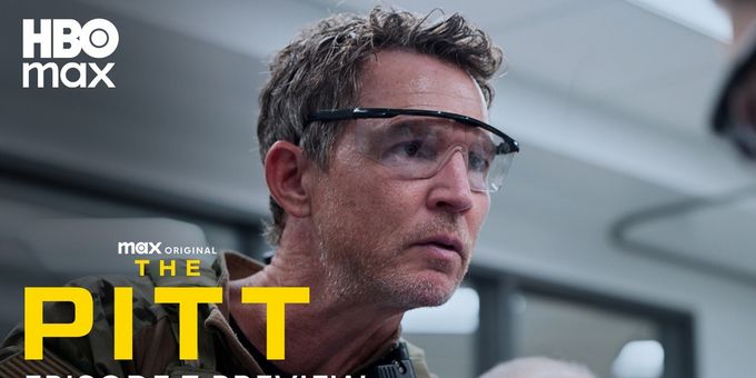 Video: THE PITT Promo Teases Dr. Abbot's Return in Episode 7