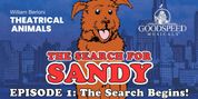 Goodspeed Musicals Launches Search for Sandy Ahead of ANNIE's 50th Anniversary Production Video